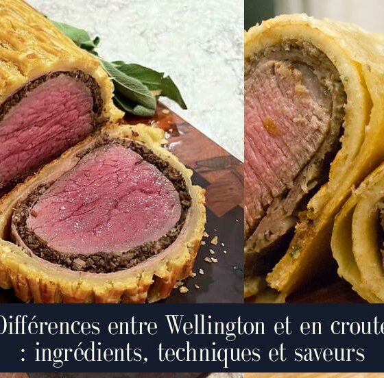 Différences entre Wellington et en croute : ingrédients, techniques et saveurs