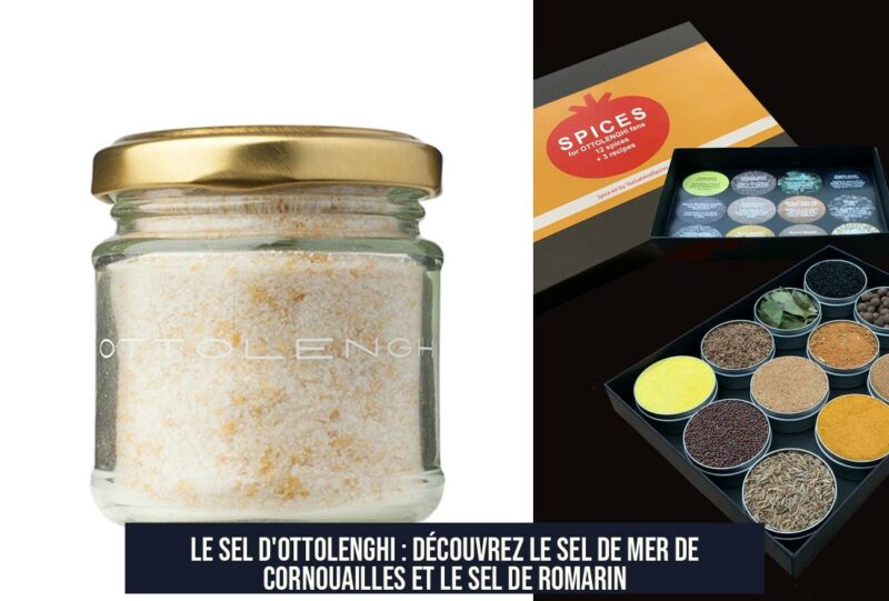 Le Sel d'Ottolenghi : Découvrez le Sel de Mer de Cornouailles et le Sel de Romarin