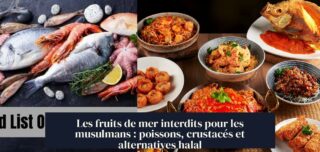 Les fruits de mer interdits pour les musulmans : poissons, crustacés et alternatives halal