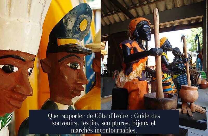 Que rapporter de Côte d'Ivoire : Guide des souvenirs, textile, sculptures, bijoux et marchés incontournables.