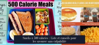 Snacks à 500 calories : Liste et conseils pour les savourer sans culpabilité