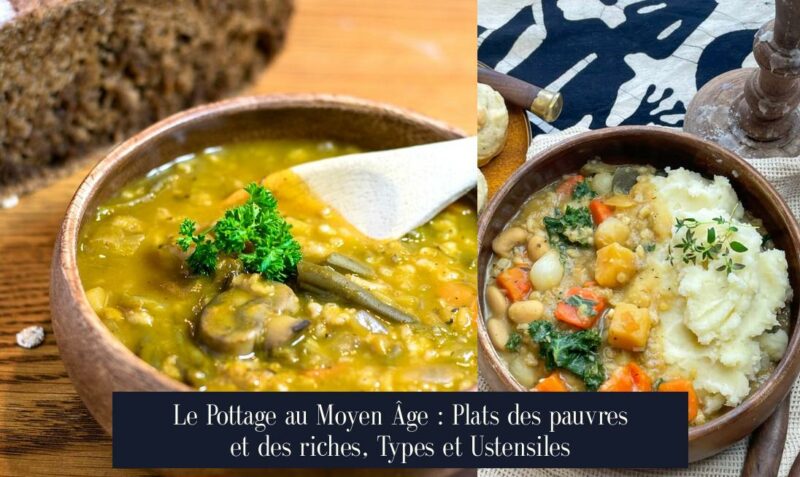 Le Pottage au Moyen Âge : Plats des pauvres et des riches, Types et Ustensiles
