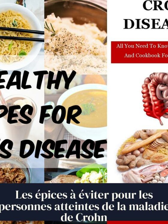 Les épices à éviter pour les personnes atteintes de la maladie de Crohn