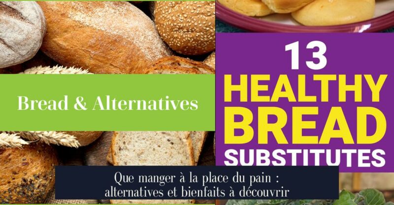 Que manger à la place du pain : alternatives et bienfaits à découvrir