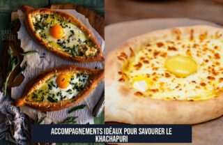 Accompagnements idéaux pour savourer le Khachapuri