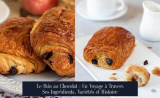 Le Pain au Chocolat : Un Voyage à Travers Ses Ingrédients, Variétés et Histoire