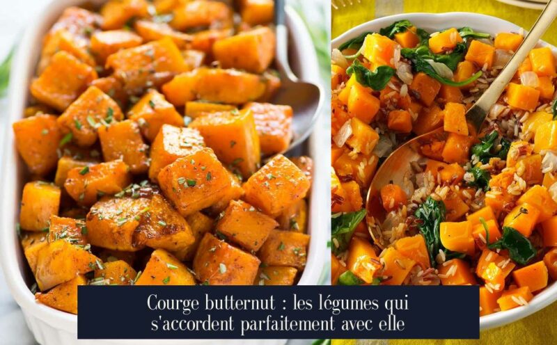 Courge butternut : les légumes qui s'accordent parfaitement avec elle