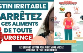 Les Légumes à Éviter pour Mieux Vivre avec le Syndrôme de l'Intestin Irritable