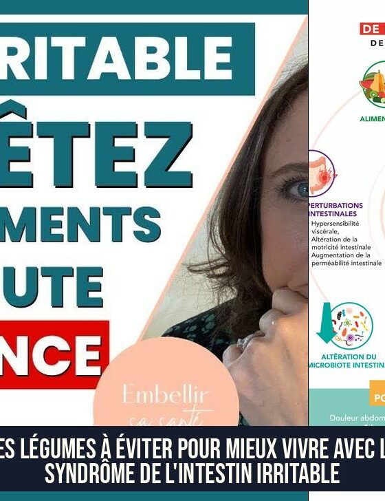 Les Légumes à Éviter pour Mieux Vivre avec le Syndrôme de l'Intestin Irritable