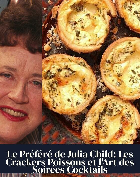 Le Préféré de Julia Child: Les Crackers Poissons et l'Art des Soirées Cocktails