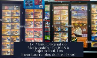 Le Menu Original de McDonald's : De 1948 à Aujourd'hui, Les Incontournables du Fast-Food