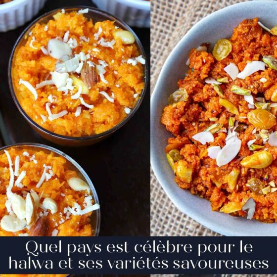 Quel pays est célèbre pour le halwa et ses variétés savoureuses