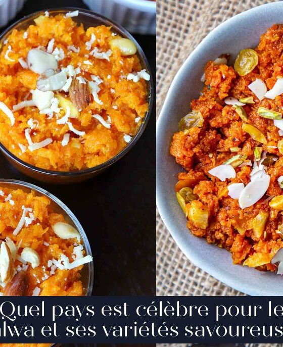 Quel pays est célèbre pour le halwa et ses variétés savoureuses