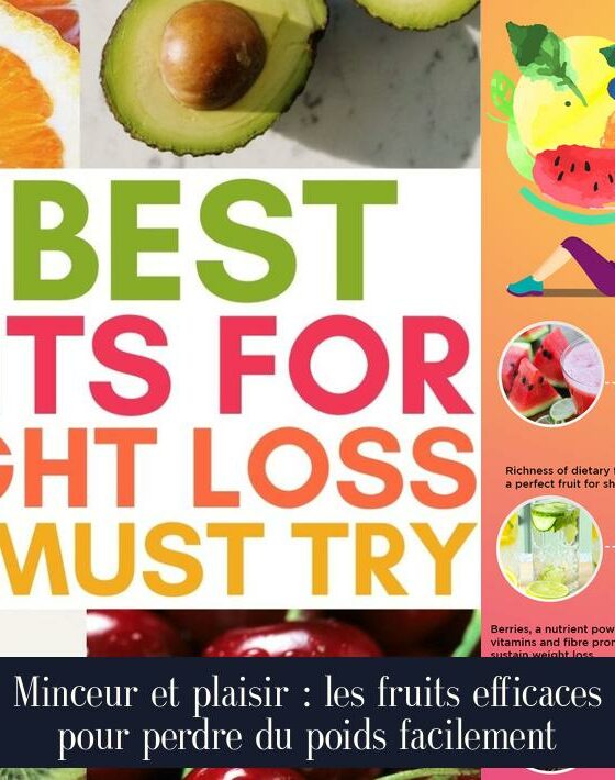 Minceur et plaisir : les fruits efficaces pour perdre du poids facilement