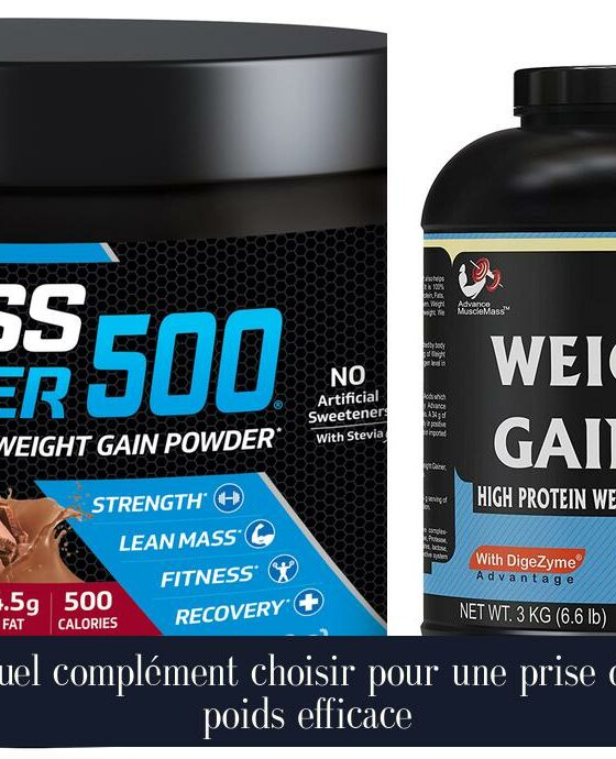 Quel complément choisir pour une prise de poids efficace