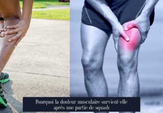 Pourquoi la douleur musculaire survient-elle après une partie de squash