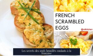 Les secrets des œufs brouillés coulants à la française