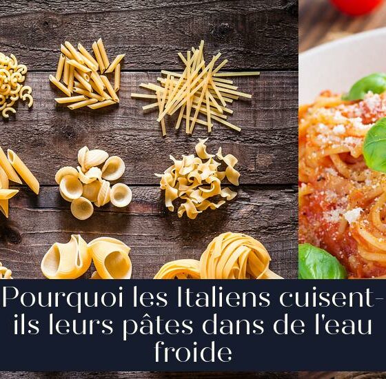 Pourquoi les Italiens cuisent-ils leurs pâtes dans de l'eau froide