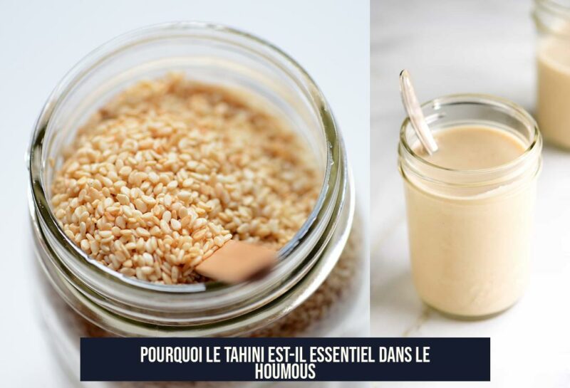 Pourquoi le tahini est-il essentiel dans le houmous