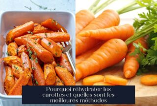 Pourquoi réhydrater les carottes et quelles sont les meilleures méthodes