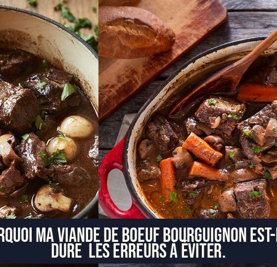 Pourquoi ma viande de boeuf bourguignon est-elle dure Les erreurs à éviter.