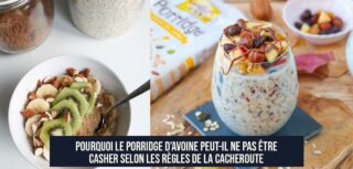Pourquoi le porridge d'avoine peut-il ne pas être casher selon les règles de la cacheroute