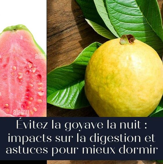 Évitez la goyave la nuit : impacts sur la digestion et astuces pour mieux dormir